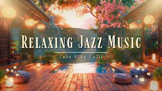 🌻 Relaxing Jazz Music: Sweet Sunset At The Outdoor Coffee | Relaxing Jazz Music To Relax & Study