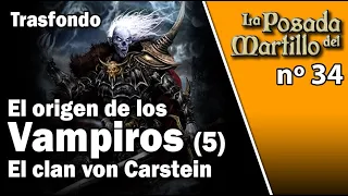 El origen de los vampiros (5). El clan von Carstein