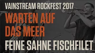 Feine Sahne Fischfilet | Warten auf das Meer | Official Livevideo | Vainstream 2017 4K