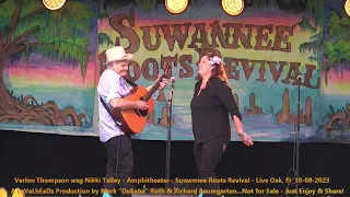 Verlon Thompson wsg Nikki Talley - Amphitheater - Suwannee Roots Revival - Live Oak, Fl  10-08-2023