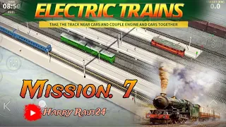 Electric trains mission 7 🚈🚃🚃🚃🚃 #gaming #mobailgaming #games #gameplay #gamingvideos #gamer #train