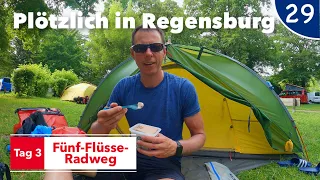 Plötzlich in Regensburg | Fünf-Flüsse-Radweg Tag 3 | #29 von 51 | 12-Wochen-Radreise