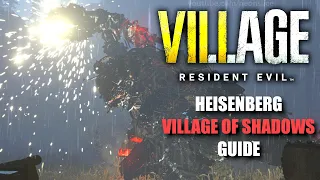 Village of Shadows Heisenberg Boss EASY GUIDE - Resident Evil Village