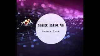 Marc Radune - Hohle Erde (Robben Cepeda Dream Remix)