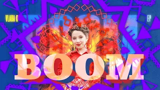 VLADA K-BOOM альбом “BOOM” Дебютний міні альбом BOOM 💥