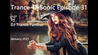 Trance & Vocal Trance Mix | Trance-O-Sonic Episode 31 | January 2021