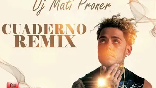 CUADERNO REMIX ✘ DALEX  ✘ MATI PRONER