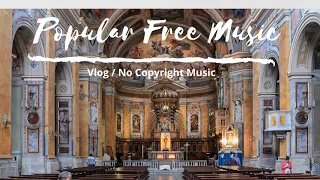 Popular Free Music  Vlog / No Copyright Music 2020