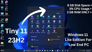 How to install Tiny 11 23H2. Step by Step Process: Windows 11 Lite Edition -Tiny 11 23H2