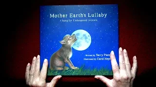 Mother Earth's Lullaby A Song for Endangered Animals -- Read by Nita