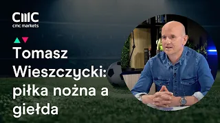 Tomasz Wieszczycki: z murawy na giełdowy parkiet