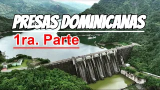 TOP 5   -   Presas de Rep. Dominicana. 1ra. Parte.