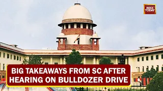 SC Bulldozer Battle: Big Takeaways From SC After The Hearing On The Bulldozer Drive In Jahangirpuri