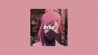DROP - Minami (slowed + reverb)