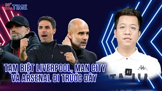 PHÚT BÙ GIỜ: KHÔNG CÒN THẾ TAM MÃ, MAN CITY VÀ ARSENAL ĐÃ SẴN SÀNG BỎ LẠI LIVERPOOL