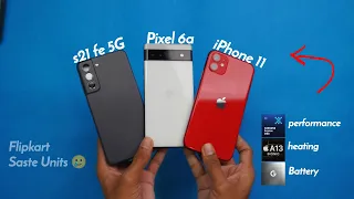 Samsung S21 FE 5G Vs Pixel 6a Vs iPhone 11 : Performance,Battery, Camera & Heating Test 🤩