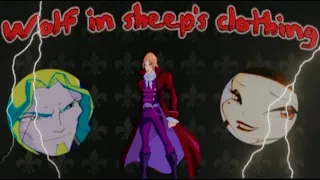 Winx Villains - Wolf in Sheep's Clothing