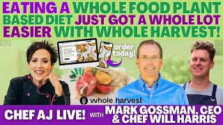 Eating a Whole Food Plant-Based Diet Just Got a Whole Lot Easier with Whole Harvest!