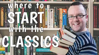 Where To Start With Classic Books - 10 Classic Novels + A Bonus One