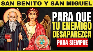 SAN BENITO Y SAN MIGUEL CONTRA MAGIA, PLAGA, ENVIDIA Y MALDICIONES