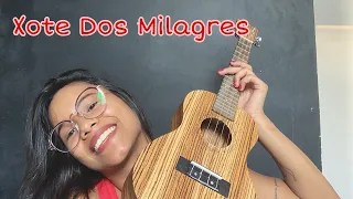 Xote dos milagres - Falamansa (Cover Ukulele)