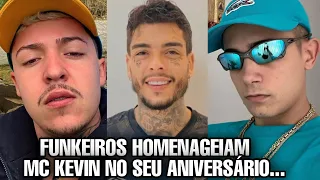 FUNKEIROS homenageiam MC KEVIN no seu ANIVERSÁRIO...