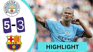 Man City vs Barcelona 5-3  All Gоals & Hіghlіghts -  2022 HD