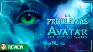 Los PROBLEMAS de AVATAR 2: El SENTIDO del AGUA