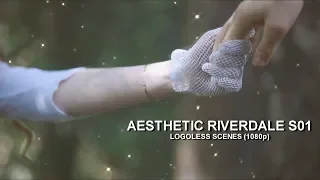 Aesthetic Riverdale Scenes [Logoless+1080p]