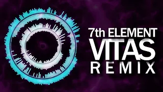 Vitas - '7th Element' (Remix)