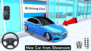 NEW Car Mercedes C250 from Showroom - 3D Driving Class 2023 - best android Gameplay