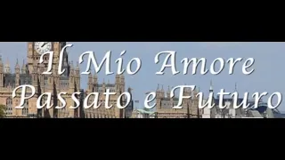 Il Mio Amore Passato e Futuro Film completo 2018