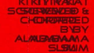 Kitty Kat Screwed & Chopped By Alabama Slim