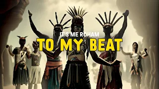 To My Beat | Explosive Afro-Tech & Latin Vibes 2024 Mix 🔥 DJ ROHAM