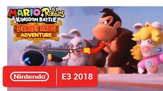 Mario + Rabbids Kingdom Battle: Donkey Kong Adventure - Release Date Announcement - Nintendo E3 2018