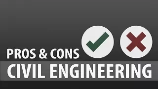 Pros and Cons of of being a Civil Engineer | (civil engineering is worth it?)