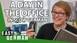 A Day in our Office in slow German | Super Easy German 235