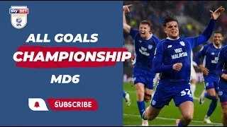 ALL GOALS MD6 | EFL CHAMPIONSHIP 2023-24