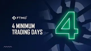 4 Minimum Trading Days | FTMO