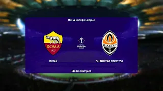 AS Roma Vs Shakhtar Donetsk// UEFA Europa League// EA Sports Live