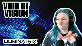 VOID OF VISION | 'Dominatrix' | REACTION/REVIEW
