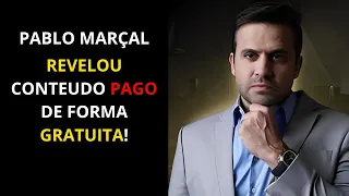 PABLO MARÇAL ENTREGOU CONTEUDO PAGO DE FORMA GRATUITA!