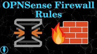 OPNSense Firewall Rules Explained