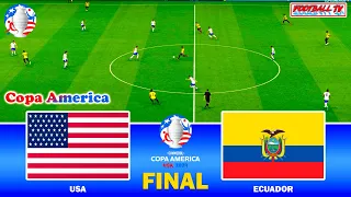 USA vs ECUADOR | Copa America 2024 FINAL | Full Match All Goals | eFootball PES Gameplay