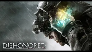 Dishonored en directo parte 1