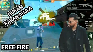 Hukam Song Karan Aujla|| free fire || Montage|| punjabi free fire live || jaggie vlogs