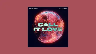 felix jaehn, ray dalton - call it love (slowed + reverb)