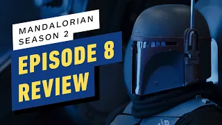 The Mandalorian: Season 2, Episode 8 Review (Spoilers)