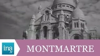 Visite de Montmartre en 1943 - Archive INA