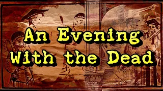 AN EVENING WITH THE DEAD (2021)
